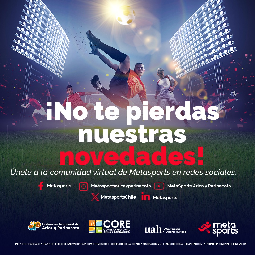 Metasportschile's tweet image. ¿Quieres saber todo sobre los avances de #Metasports? ¡Sé parte de nuestra comunidad virtual!

⚽ Proyecto FIC  financiado por el @GoreAyP y ejecutado por la @uahurtado