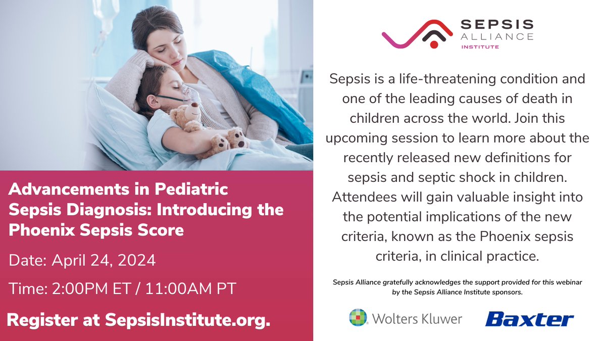 Sepsis is a leading cause of death in children across the world. Join this upcoming #PediatricSepsisWeek webinar to learn more about pediatric #sepsis criteria and the recent introduction of the Phoenix sepsis criteria. Visit sepsisalliance.info/04242024Webinar to register for FREE today!