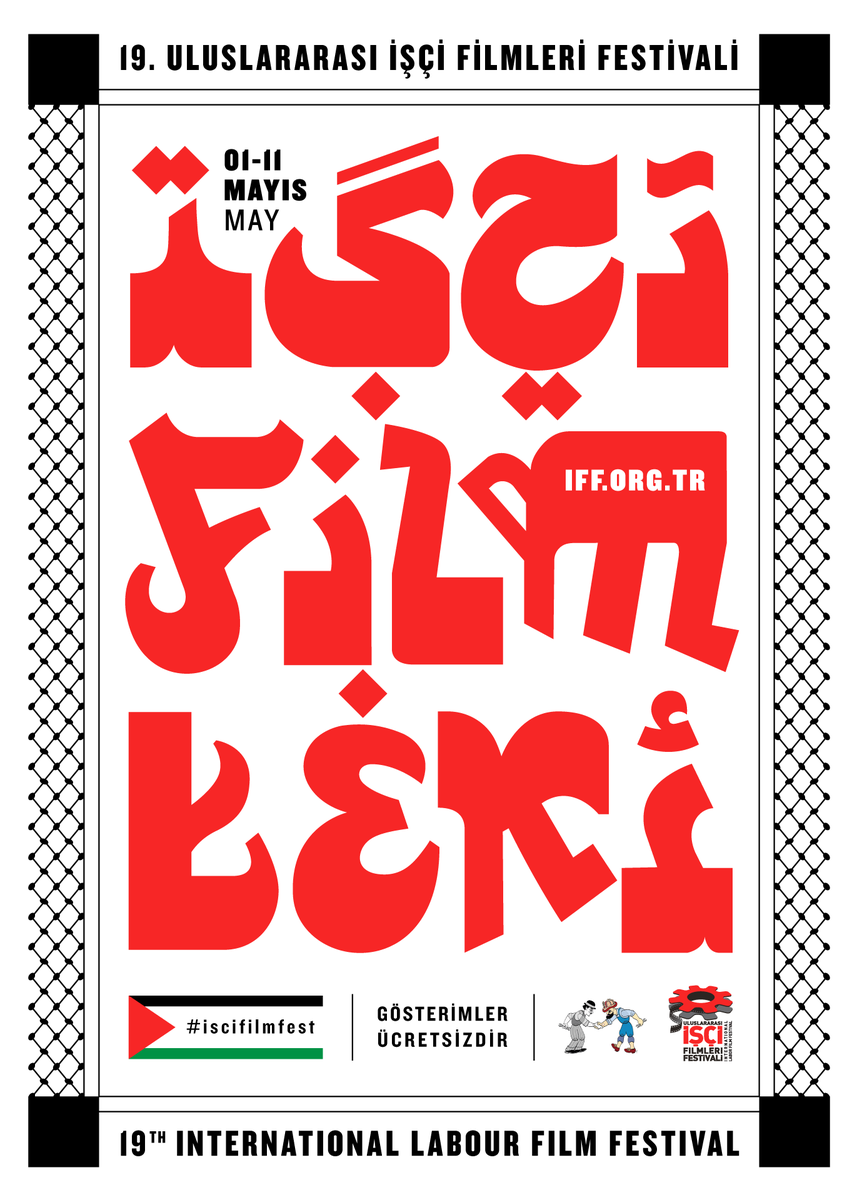 🎬 19. yıl, 19. afiş. Uluslararası İşçi Filmleri Festivali 1 Mayıs’ta başlıyor… #iscifilmfest Afiş tasarım: @mahirgra