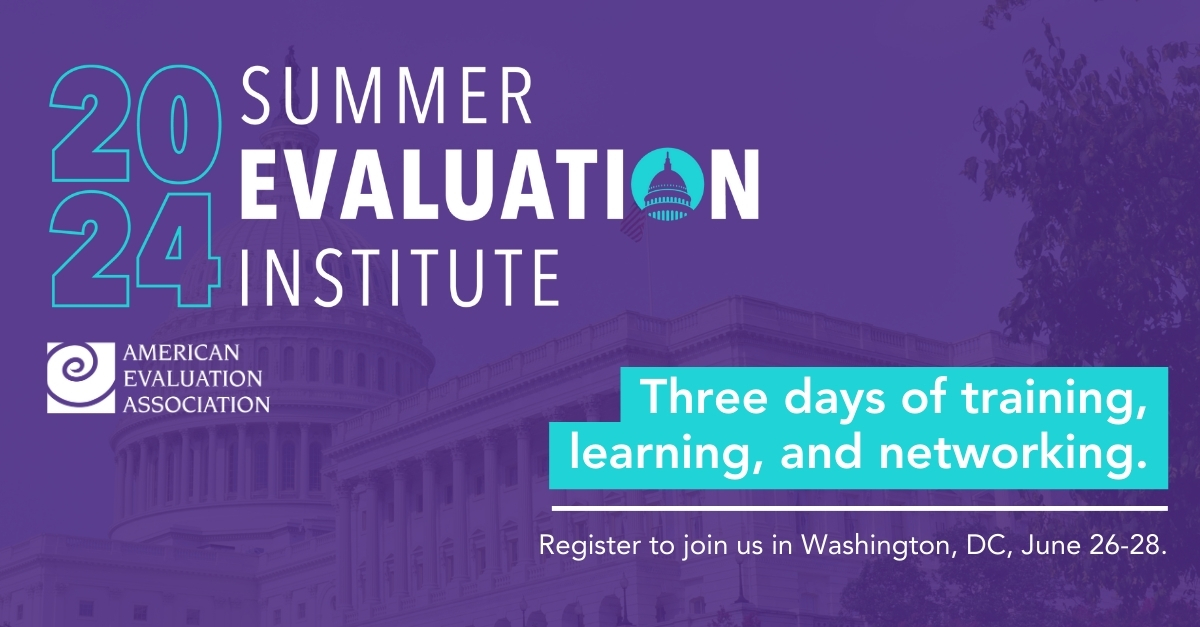 At the Summer Evaluation Institute, you have the opportunity to not only meet and network with other professionals from the evaluation field, but also learn from them! Register to join us for 20+ workshops taught by evaluation experts. Learn more: eval.org/Events/Summer-…