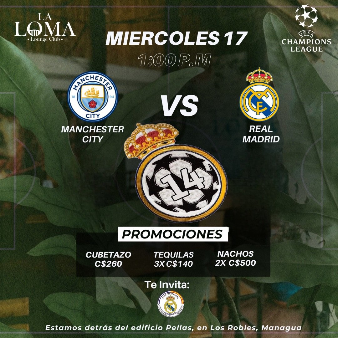 (@juancaff) 🏟 La Loma •Managua• 📅 17 de Abril 2024 ⏰️ 1 PM #ManCity #RealMadrid