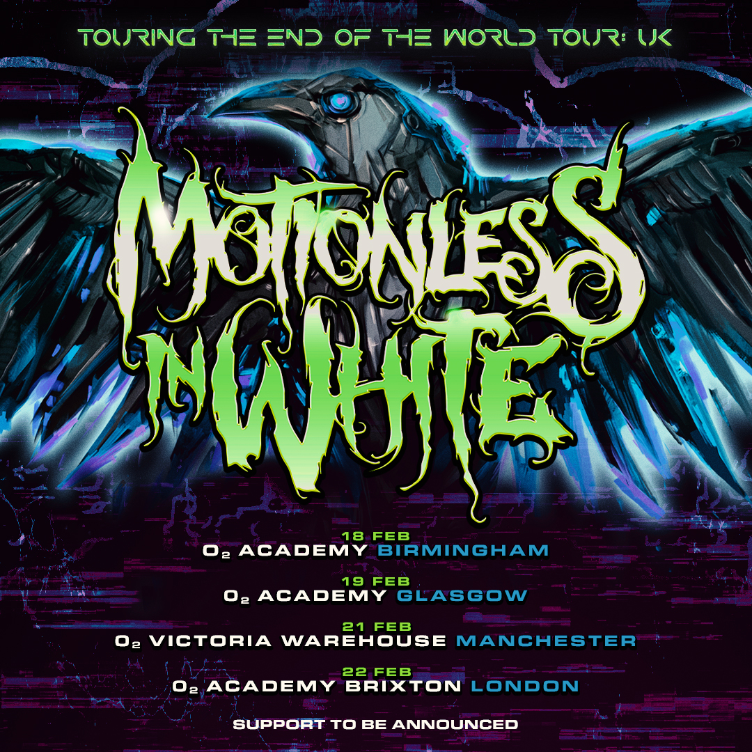 Motionless In White have announced UK dates for their headline tour, 'Touring The End Of The World' for February 2025. On sale 10:00, Fri 19 April >> bit.ly/3TUcB8W