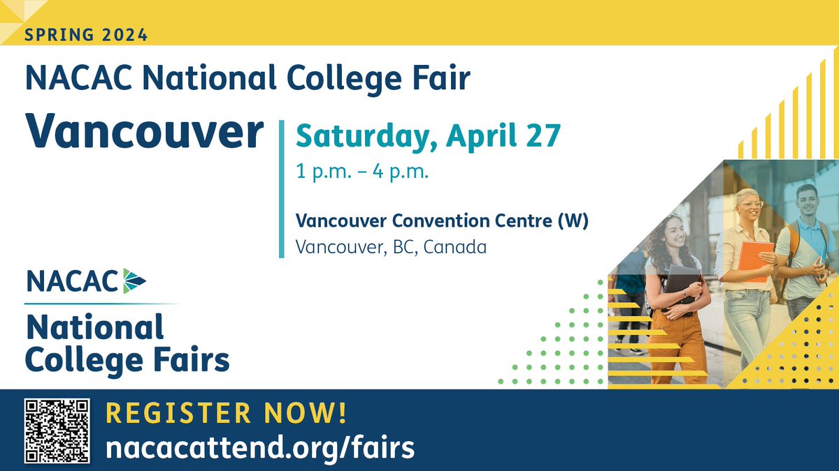 The NACAC International Universities Fair, a free event for students from gr 9 – 12, is taking place at the Vancouver Convention Centre (West) on Sat, April 27, 2024, 1 – 4pm. There will be 150+ universities attending. For more info and to register visit nacacattend.org/fairs