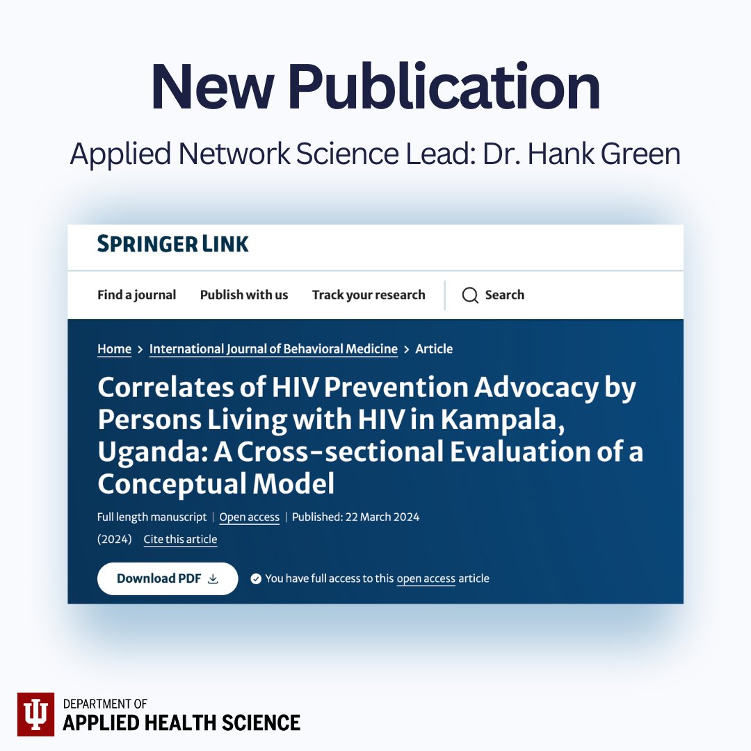 Dr. Hank Green, Associate Professor in the Department of Applied Health Science, is the Applied Network Science lead of this new publication! Check it out at link.springer.com/article/10.100… #HIV #Prevention #AppliedHealth
