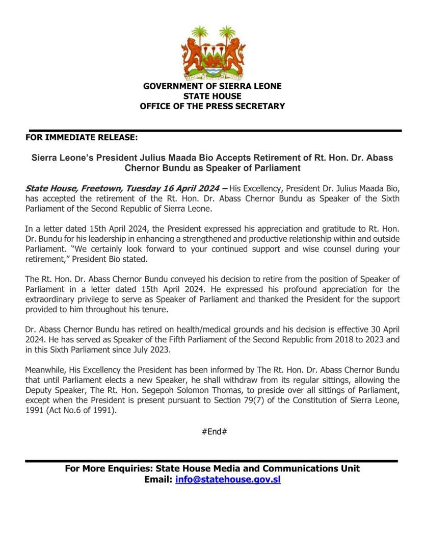 The venerable speaker of #SierraLeone’s parliament, Dr Abass Chernor Bundu has resigned for health reasons. @PresidentBio thanked him for his selfless service and wished him well in retirement.