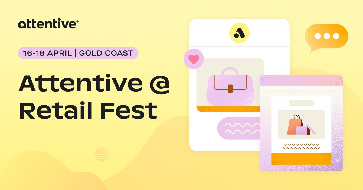 attentiveHQ's tweet photo. attending #RetailFest in Australia? 🇦🇺 

don't forget to visit us at booth #36!

you can also join the panel discussion "Future Retail: Unleashing AI in Retail &amp; Ecommerce" where our Regional VP of APAC, Zach Hotchkiss, will be sharing his insights

you don't want to miss it! https://t.co/Y1rIrX9UzM