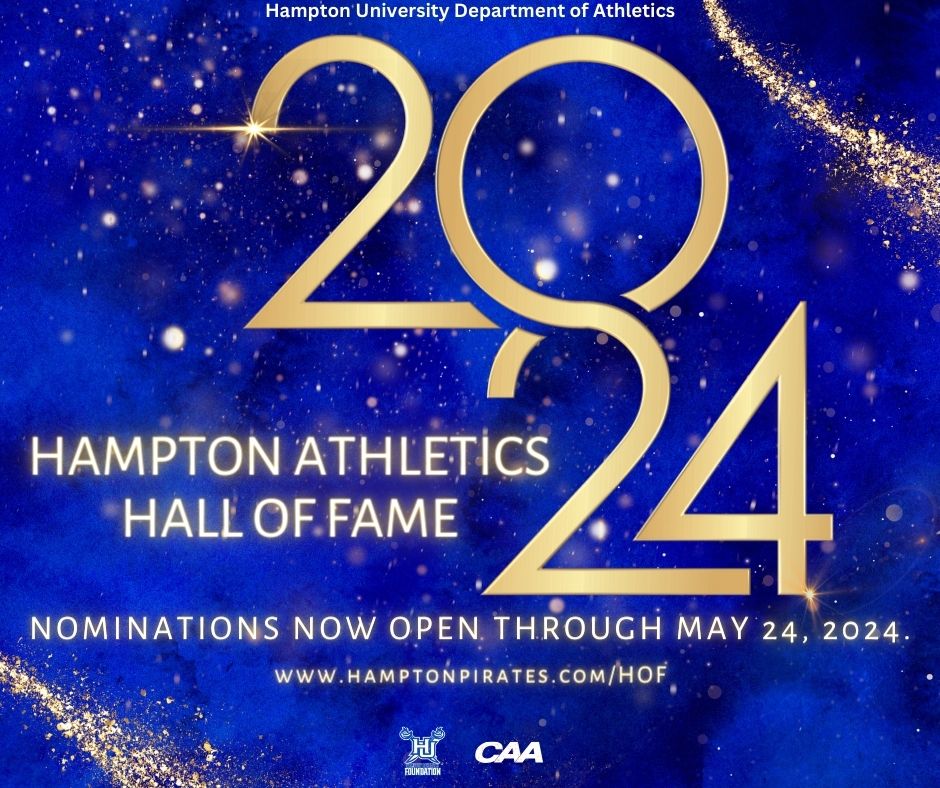 Nominations are now open for the Hampton University Athletics Hall of Fame Class of 2024. You have from now until May 24, 2024 to submit nominations! MORE INFO: hamptonpirates.com/hof #WeAreHamptonU