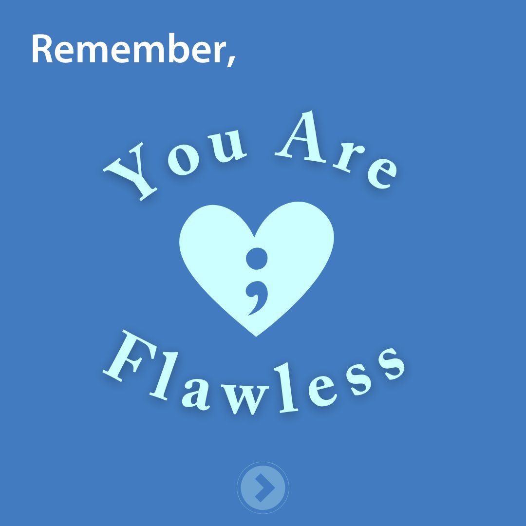 On this #worldsemicolonday we honor the journeys of suicide survivors and anyone living with #mentalhealth challenges. #yougotthis #youareflawless #flawlessworld