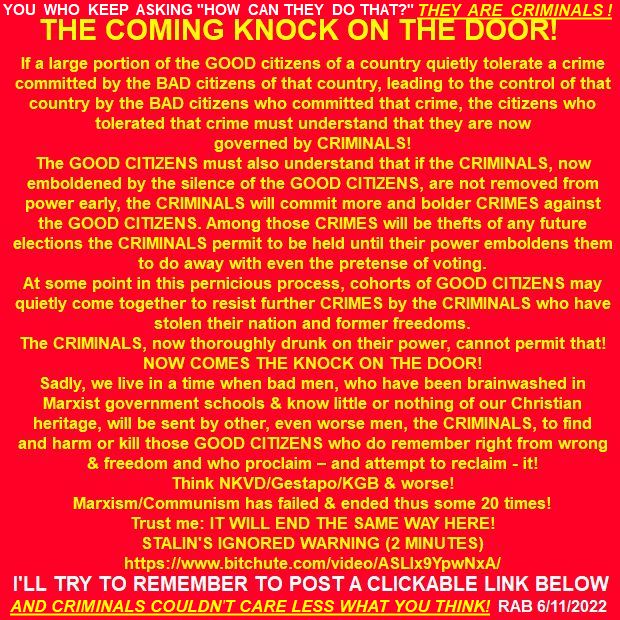 THE KNOCK ON THE DOOR! As 11/5 draws closer, I thought it appropriate to send this around for any who STILL don't grasp what's at state. The Stalin link referenced in this image is HERE: youtu.be/Iao12S_Wbc4