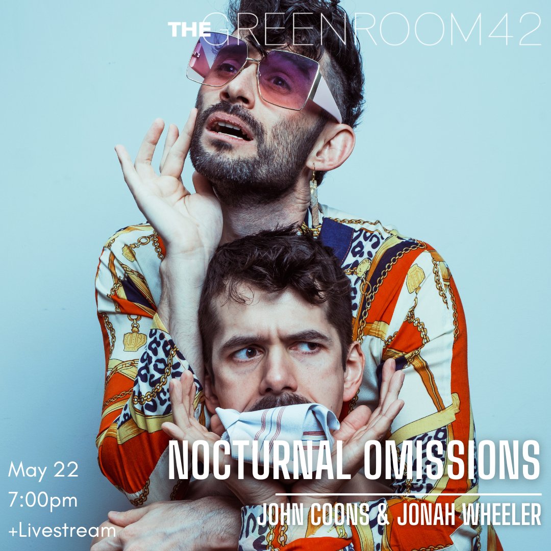 NYC! We're back with a NEW shiny blast of a show: NOCTURNAL OMISSIONS at The Green Room 42, May 22nd, 7pm!