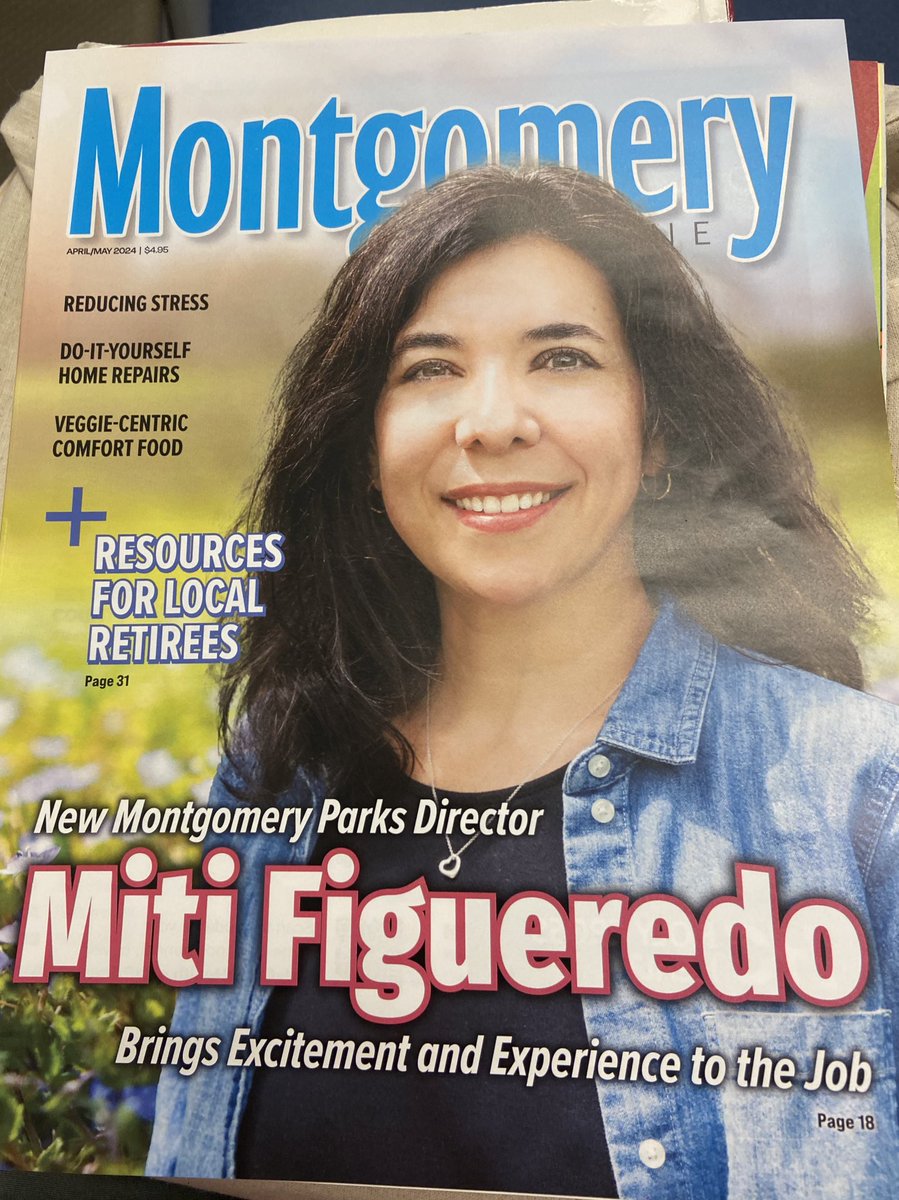 Look what I found at the pediatrician’s office this afternoon. Great cover story from @montgomery_mag featuring new @MontgomeryParks Director @mitifig!