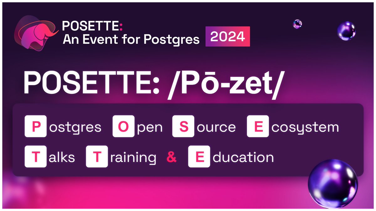 Ever wondered why POSETTE⁉️ 𝗣𝗢𝗦𝗘𝗧𝗧𝗘 is pronounced /Pō-𝘇𝗲𝘁/ and stands for 𝗣ostgres 𝗢pen 𝗦ource 𝗘cosystem 𝗧alks 𝗧raining & 𝗘ducation. Save the date for #PosetteConf here 🗓️ addevent.com/event/AE199067…