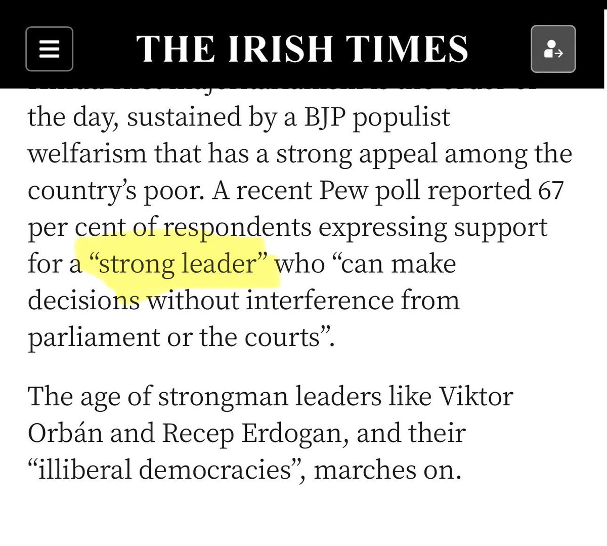 BJP populist welfarism that has a strong appeal among the country's poor. A recent Pew poll reported 67 per cent of respondents expressing support for a 'strong leader' who 'can make decisions without interference from parliament or the courts'. - @narendramodi @IrishTimes