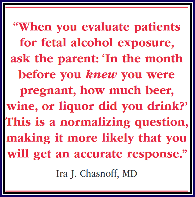 What do you look for to diagnose Fetal Alcohol Spectrum Disorder (FASD)? Dr. Ira Chasnoff describes the broad impact of FASD and what to look for in the patient’s history (hint: you usually won’t see facial stigmata). #psychiatry #mentalhealth thecarlatreport.com/articles/4648-…