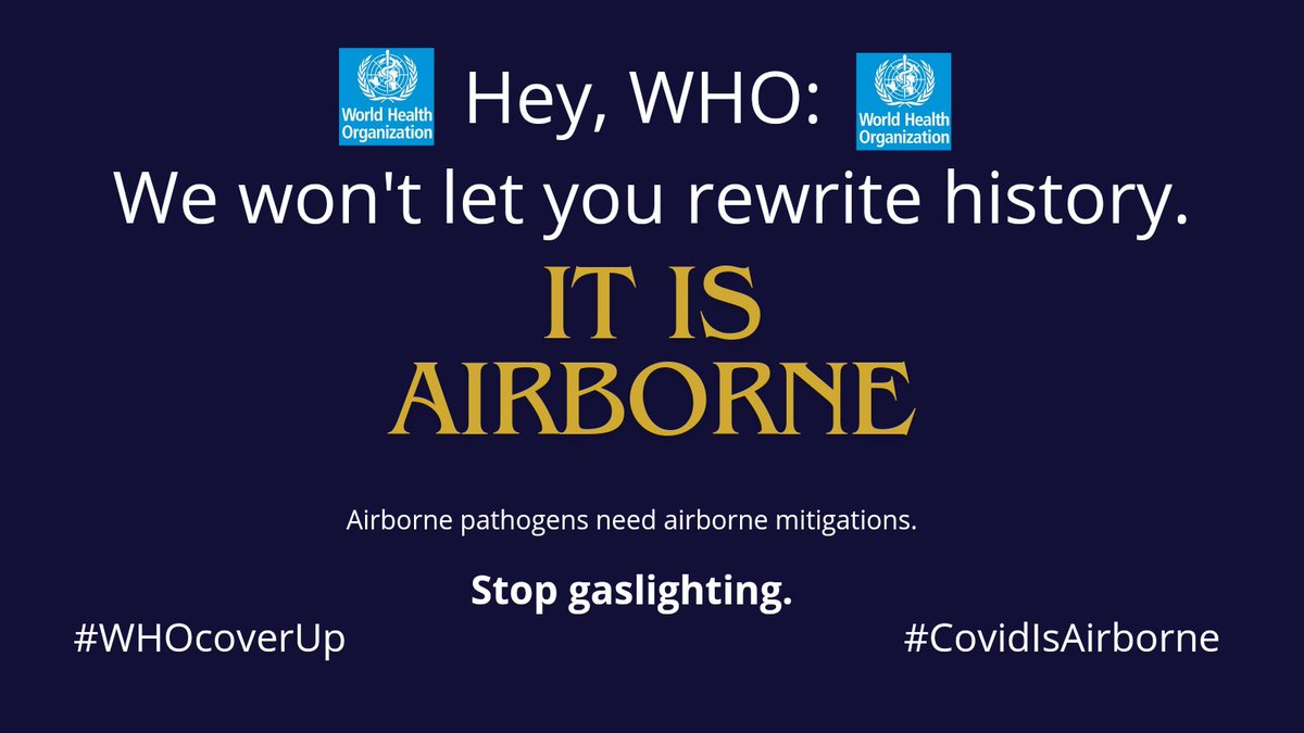 If you work for public health and you find airborne confusing or problematic, that means:

1. You are not fit to work in public health.

2. You can not just downgrade to droplets precautions.

3. You will not rewrite history.

#WHOcoverup #COVIDIsAirborne