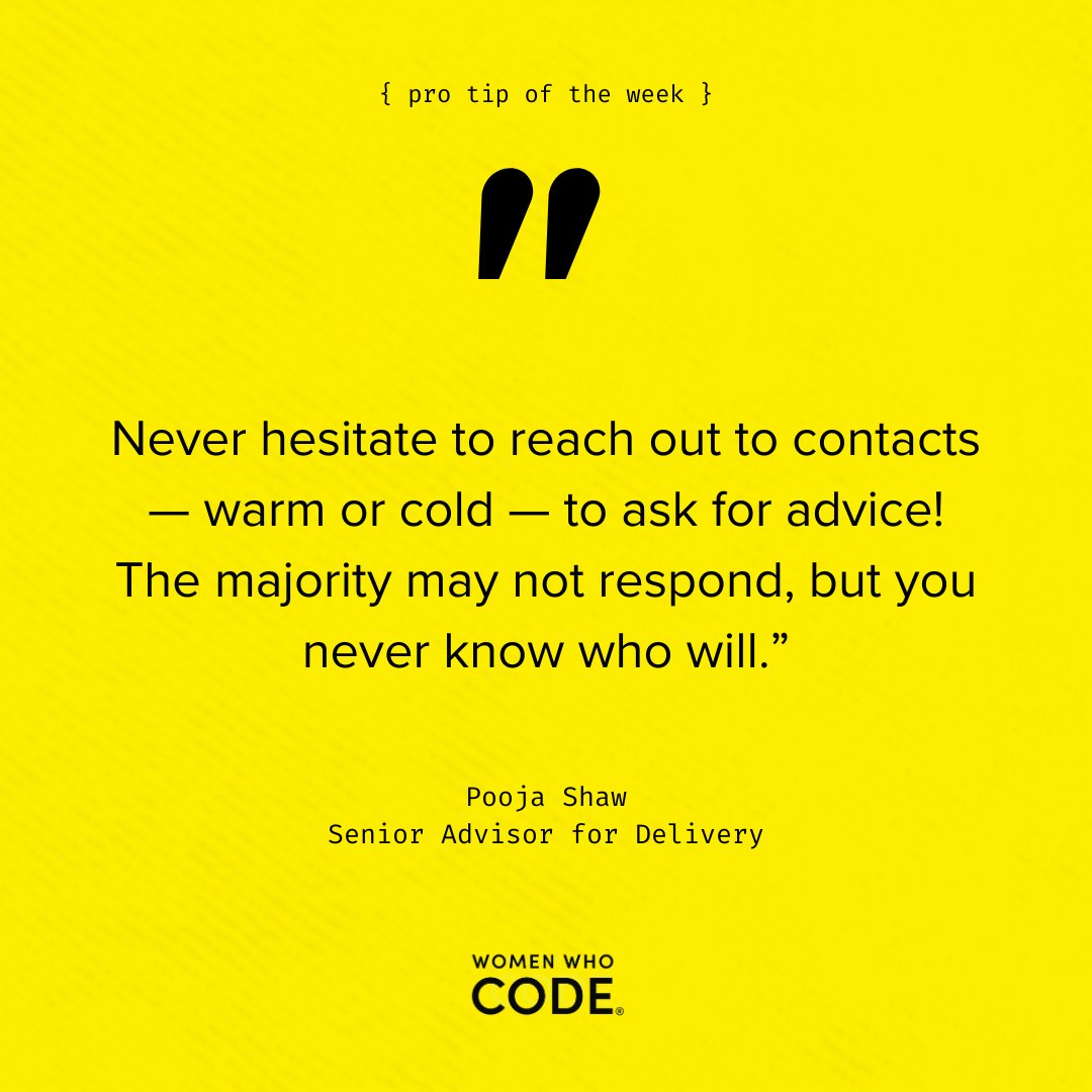 ✨ Pro-Tip of The Week✨ “Never hesitate to reach out to contacts — warm or cold — to ask for advice! The majority may not respond, but you never know who will.” - Pooja Shaw is the Senior Advisor for Delivery at the White House Read more here: womenwhocode.com/blog/innovatio…