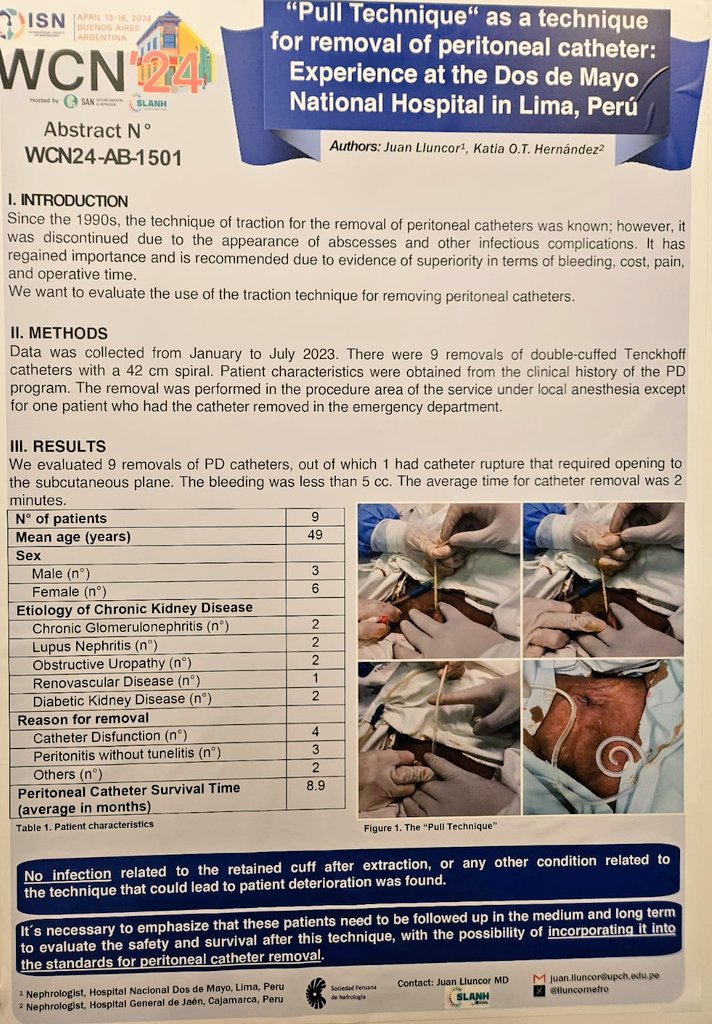 lluncornefro's tweet image. 📍Poster en el @ISNWCN 
✅️Experiencia del @H2deMayo 🇵🇪 en #DP con retiro de TKF usando la técnica de tracción (pull tecnique)‼️
✔️Ahorro de tiempo y sin complicaciones.
#ISNWCN #PDFirst #SLANHJoven #InterventionalNephrology