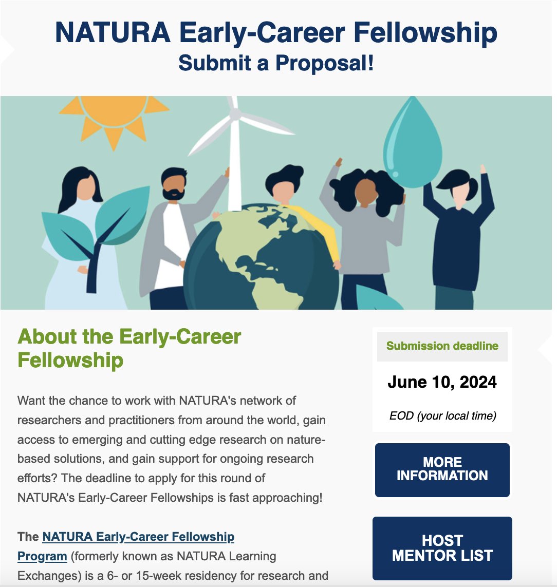 🚨 Call for Proposals! Apply to become a @natura_project Early-Career Fellowship, a paid 6- or 15-week residency for research on #naturebasedsolutions and networking at collaborating network institutions. Learn more and apply: natura-net.org/fellowships