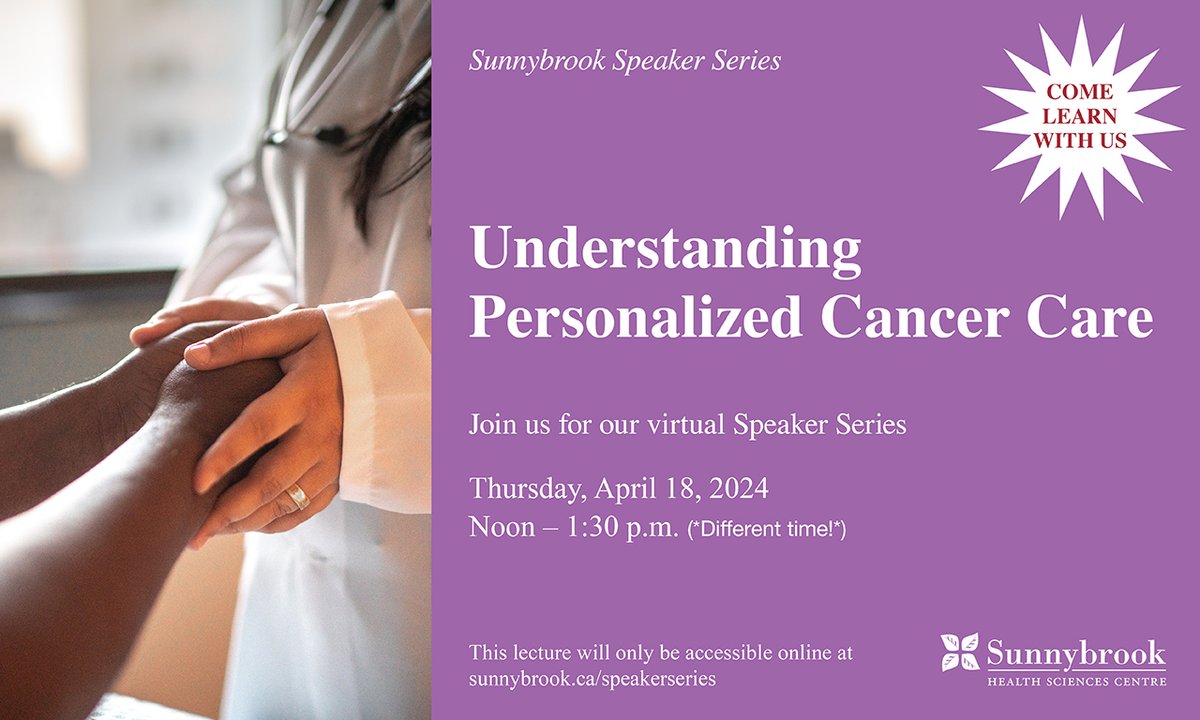 In case you missed it, our next virtual Speaker Series on April 18 from 12:00 – 1:30 p.m. Join us for #CancerAwarenessMonth to hear Sunnybrook experts discuss personalized cancer care. 🔗 bit.ly/3JhyCd4