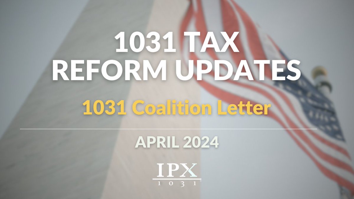 IPX1031, in conjunction with the FEA, worked with the Real Estate Roundtable to distribute an updated 1031 Coalition letter to congressional tax-writing committee leaders. Access the letter here.  ipx1031.com/ipx-tax-reform… #SAVE1031 #1031exchange #IPX1031