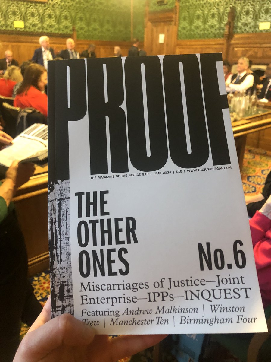 We are at the launch of PROOF 6 “The Other Ones” on #MiscarriagesOfJustice @HouseOfCommons @APPGMJ PROOF 6 shines a light on our broken criminal justice & appeals system inc. #JointEnterprise, #PostOfficeScandal #Birmingham4 #Manchester10 Read on ⬇️ thejusticegap.com/proof-launch-c…