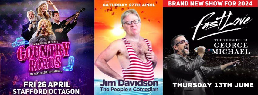 3 BIG shows in 3 months! 🎙️🎵🤣

Country Roads tour, followed by the brilliant <a href="/JimDOfficial/">Jim Davidson</a>  and the brand new George Michael tribute Fastlove World Tour on Thursday 13th June. 

To grab tickets for any of our shows, click on the link below! 

💻 stafford-octagon.com/whatson