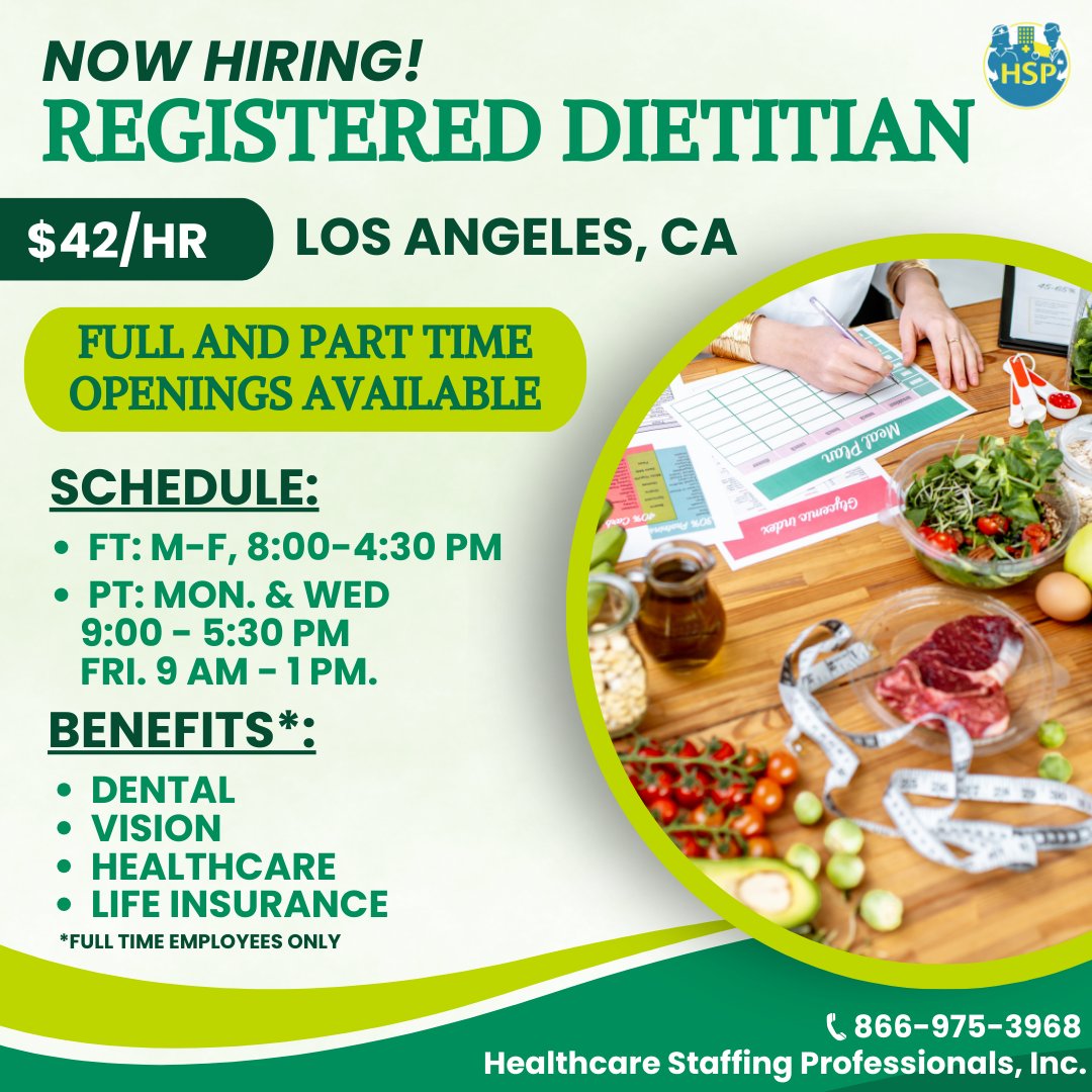 🥦 Exciting opportunity for Registered Dietitians in West Los Angeles! Offering $42/HR, flexible full-time or part-time hours, and benefits for full time employees.🌟 Interested? Apply today by visiting our job board or sending us your resume at apply@hsp-inc.com.