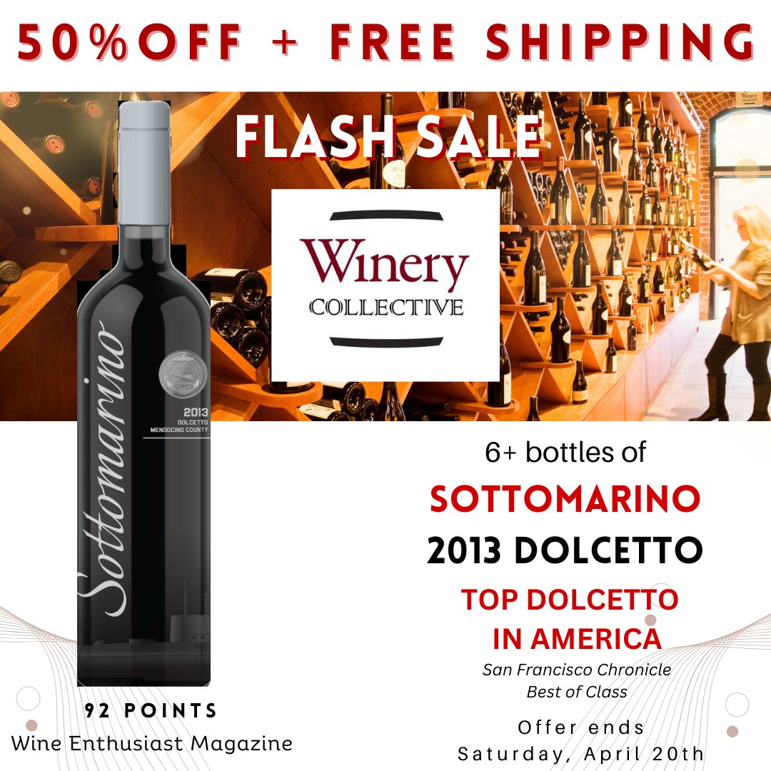 REMINDER: 50% off + Free Ground Shipping on a 6 bottle set of Sottomarino Dolcetto - Named Top Dolcetto in America by SF Chronicle &amp; 92 pts from Wine Enthusiast. Offer ends Sat, April 20th so order today: winerycollective.com/50-off-flash-s…