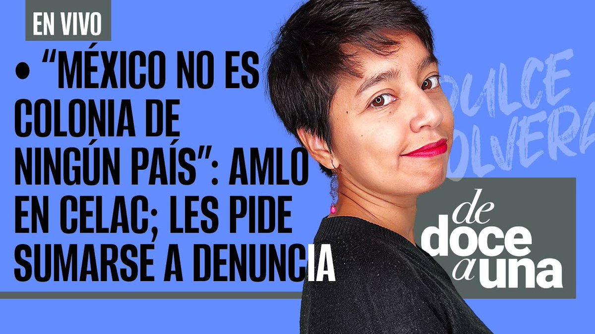 🔴#EnVivo ¬ México no es colonia de ningún país: AMLO en CELAC; les pide sumarse a denuncia

Lo más reciente de las noticias en #DeDoceAUna con Dulce Olvera (@DuulceOlvera) por #SinEmbargoAlAire youtube.com/live/W5V_ja-J-…