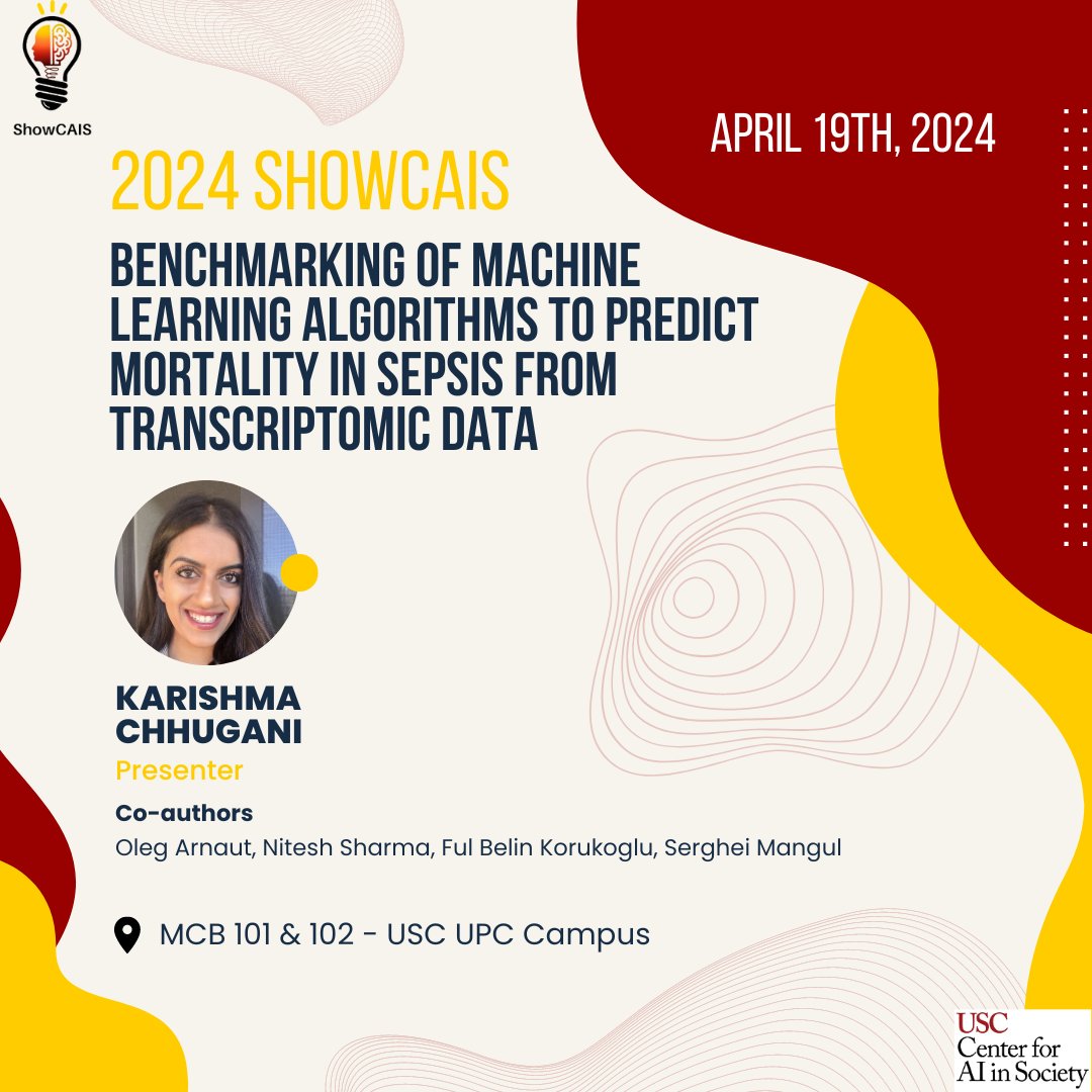 Learn more about using machine learning algorithms to predict mortality in sepsis at Karishma Chhugani's presentation at ShowCAIS on April 19th! More info: sites.google.com/usc.edu/showca… @USCViterbi @uscsocialwork