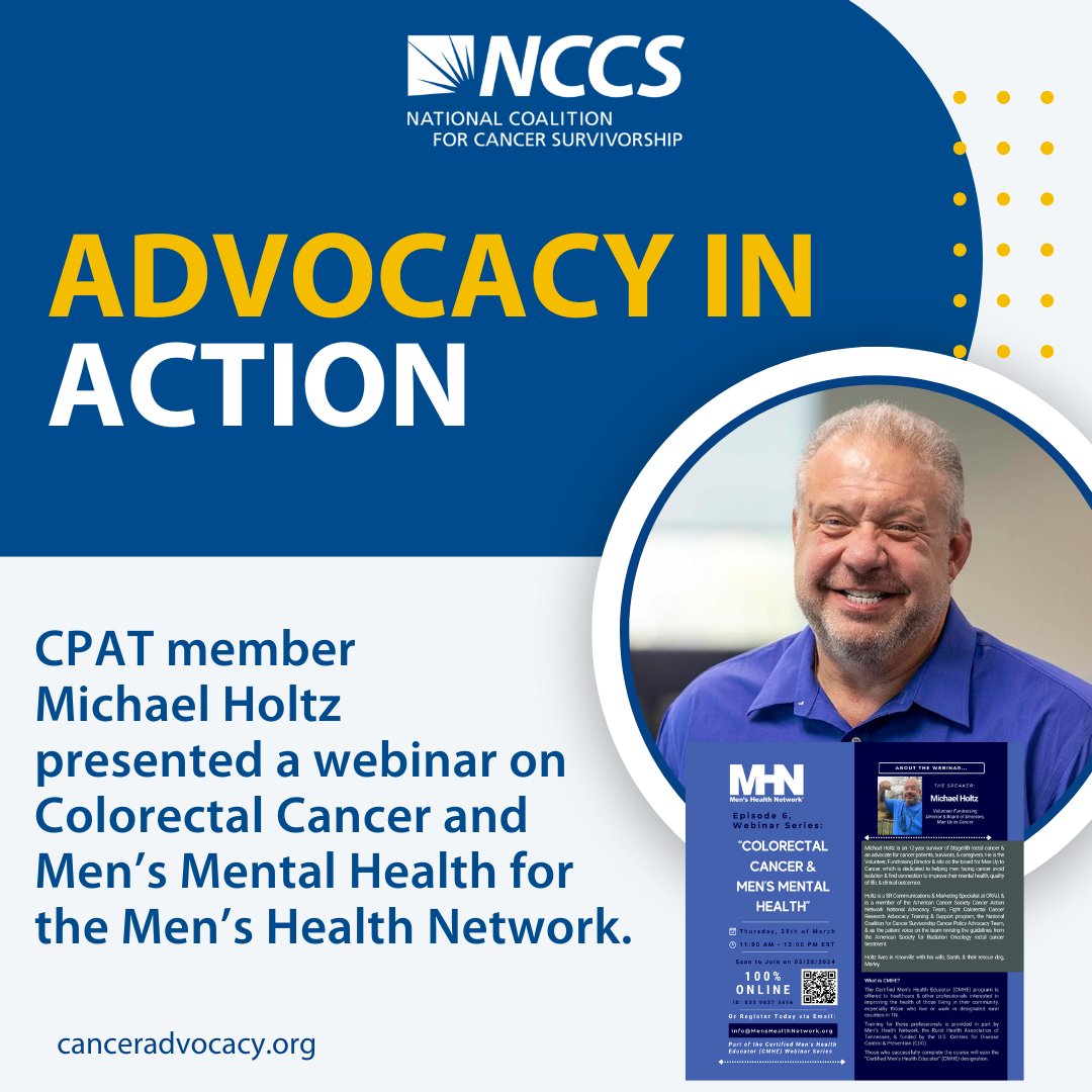 Advocacy in Action! NCCS CPAT member @michaelholtz presented a webinar on Colorectal Cancer and Men’s Mental Health for the #MensHealthNetwork, sharing his survivorship story, the current colorectal cancer landscape, and the importance of men taking care of their mental health.