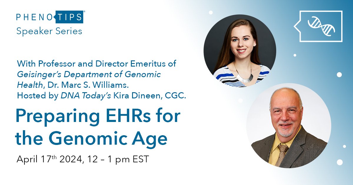 Last chance to register for tomorrow's #SpeakerSeries #webinar 'Preparing #EHRs for the #Genomic Age' with #PrecisionMedicine researcher, @GeisingerHealth's @Marc_GeneDoc & host @DNATodayPodcast's @KiraDineen. 

Register for free today to ensure your spot: bit.ly/3VYGEPq