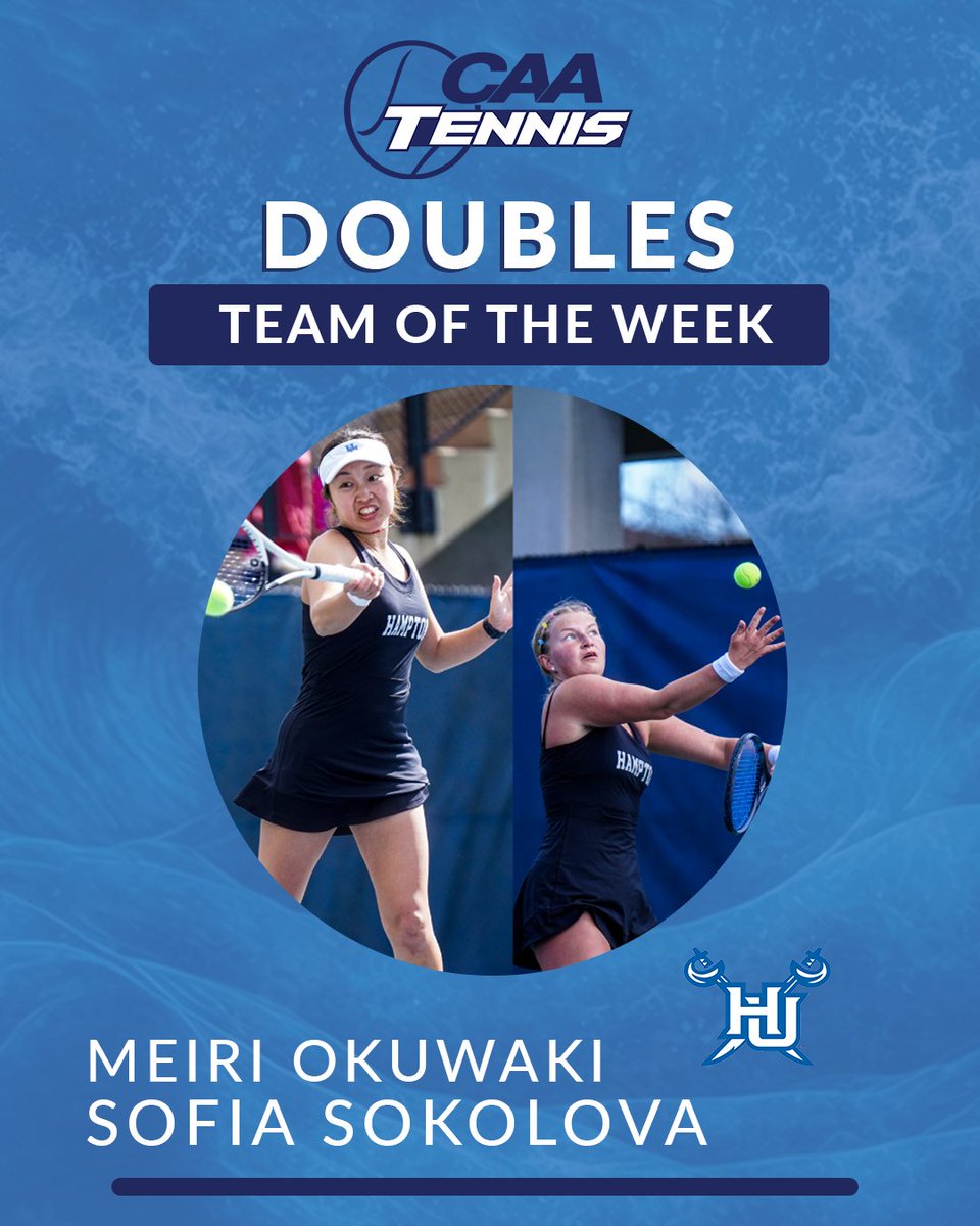 🎾 #CAATennis Women's Doubles Team of the Week Meiri Okuwaki & Sofia Sokolova tallied a 2-0 record at No. 2 doubles as @tennis_hamptonu claimed the doubles point in team victories over Coppin State, George Mason & North Carolina A&T last week. bit.ly/3TWZVhH