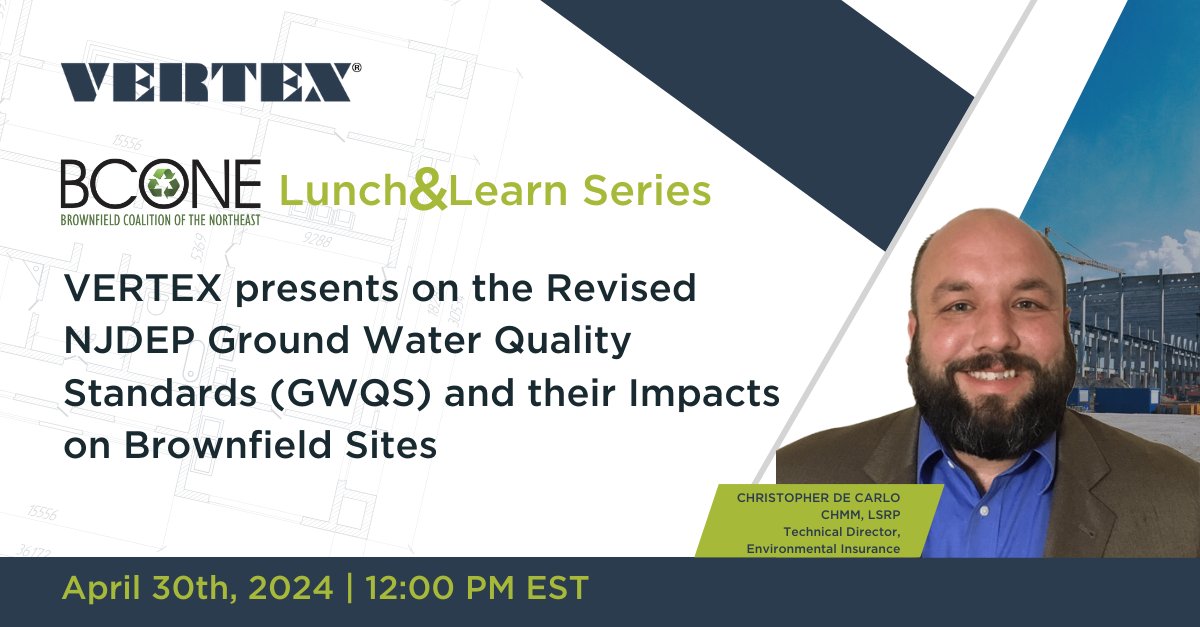 Join us April 30th, 12 PM EST for a @bconeorg #LunchandLearn. Hear from members from @CSG_PC, and VERTEX's Christopher C. De Carlo on revised NJDEP groundwater action levels.

Register Here: hubs.la/Q02t2YYh0

#Brownfields #EnvironmentalClaims #IndustryExperts #WeAreVertex