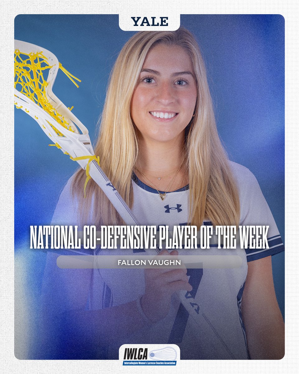 ⚡ Fallon Vaughn has been named National Co-Defensive Player of the Week by the @IWLCA ❗ READ ➡ tinyurl.com/pcn9r4ed #ThisIsYale