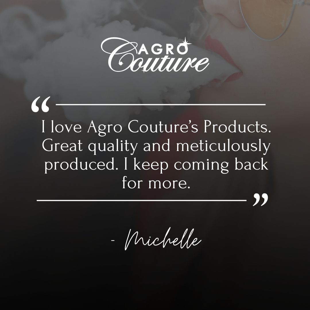 Real Feedback, Real Quality: Our Customers Speak! 🔊

Warning – KEEP OUT OF REACH OF CHILDREN. Unlawful outside WASHINGTON STATE per WAC 314-55-105. 

#factorymade #tacoma #plant #factorygrown #joints #agrocouture #agrocouturefactory