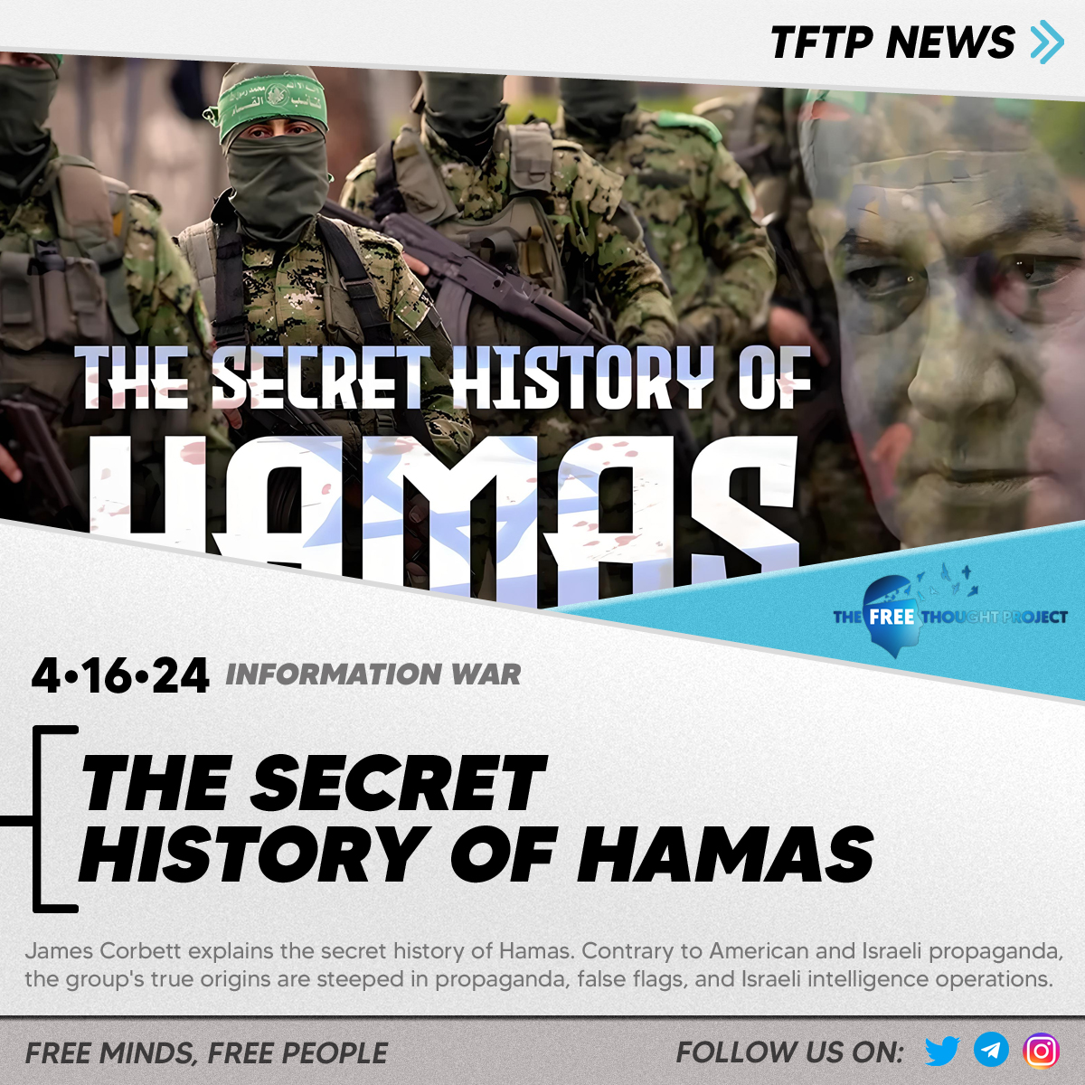 How did Hamas grow into such a fearsome enemy of the Israeli government right under that government's nose? The brilliant James Corbett explains in great detail! Read More: thefreethoughtproject.com/information-wa… #TheFreeThoughtProject #TFTP