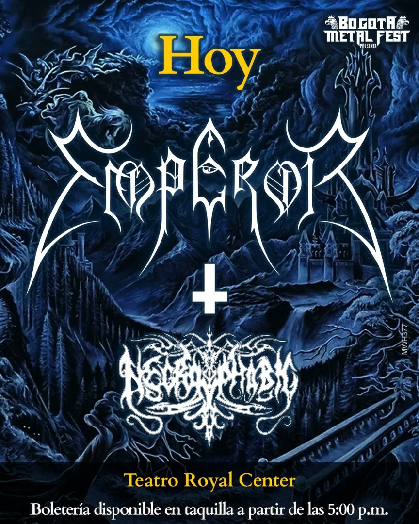 PogotaConcerts's tweet photo. Hoy
Estaremos en el Royal Center
Emperor y NECROPHOBIC juntos
Últimas boletas en taquilla desde las 5pm
Otro evento @Bogmetalfest
@Flora__Music
#ApoyaElMetal #Comparte https://t.co/9gauETXkS7