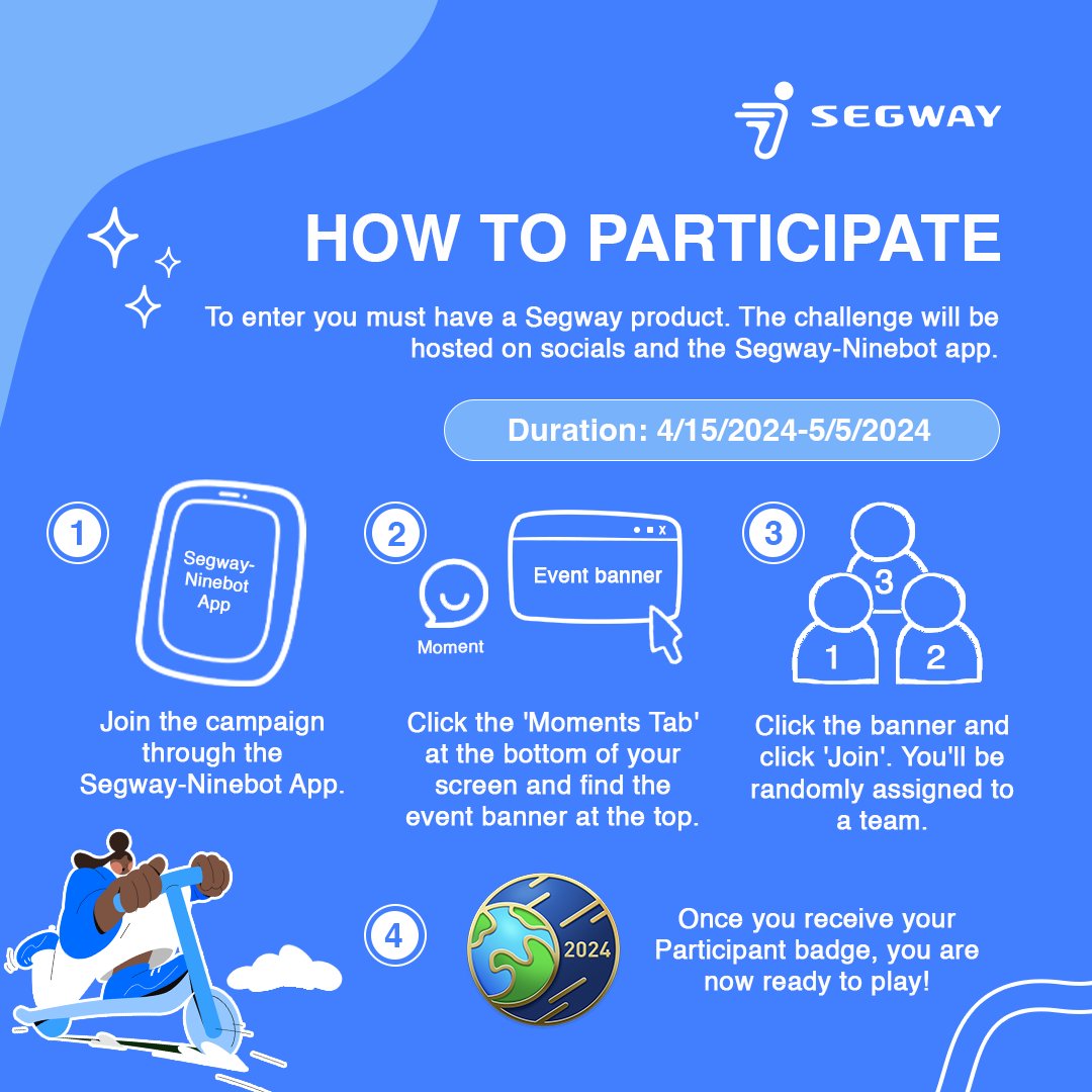 Riding is easy, get out, explore, & #GoGreenRideClean! 🌱 To enter: 1. Download the Segway-Ninebot App 2. Click on the Earth Day Banner at the top of the screen under ‘moments’ 3. Once prompted, you will be assigned a Team at random 4. Get out & #GoGreenRideClean * US ONLY
