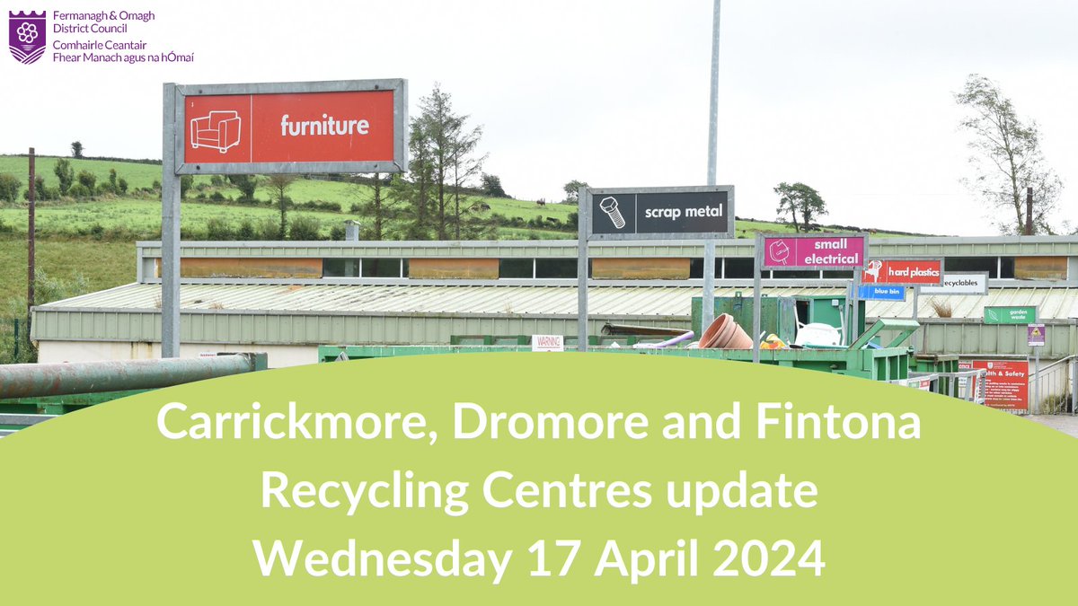 ♻️Household Recycling Centre update ♻️Please note, Carrickmore, Dromore and Fintona Household Recycling Centres will open at the later time of 12.30 pm tomorrow, Wednesday 17 April 2024. We apologise for any inconvenience. #FODC