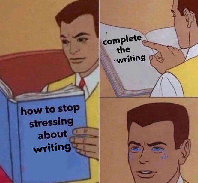 Dear everyone currently struggling with their writing, I come bearing bad news: 

#AcWri #GetYourManuscriptOut #AmWriting