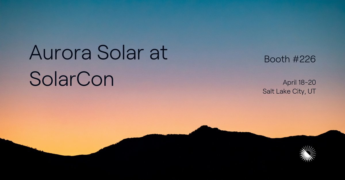 Meet with the Aurora team at #SolarCon 2024 to learn how you can power your #sales success & close more deals in less time. We'll be at Booth 226 & we're hosting a booth party & happy hour on April 19th from 3-5pm. RSVP here: bit.ly/4alCeGO #AuroraSolar #HelioScope #D2D