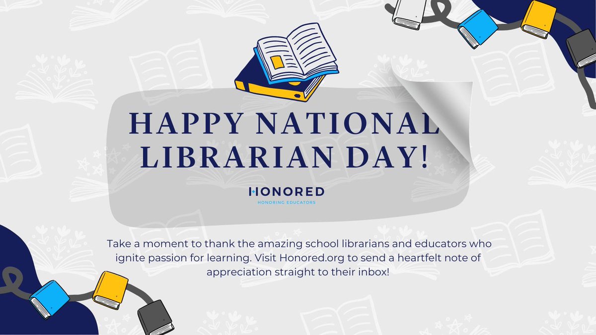 Today, on #NationalLibrarianDay, let's show our appreciation for the incredible librarians and educators in our lives! Send a note of gratitude straight to their inbox at Honored.org and brighten their day. 📚💙#DoTheHonors