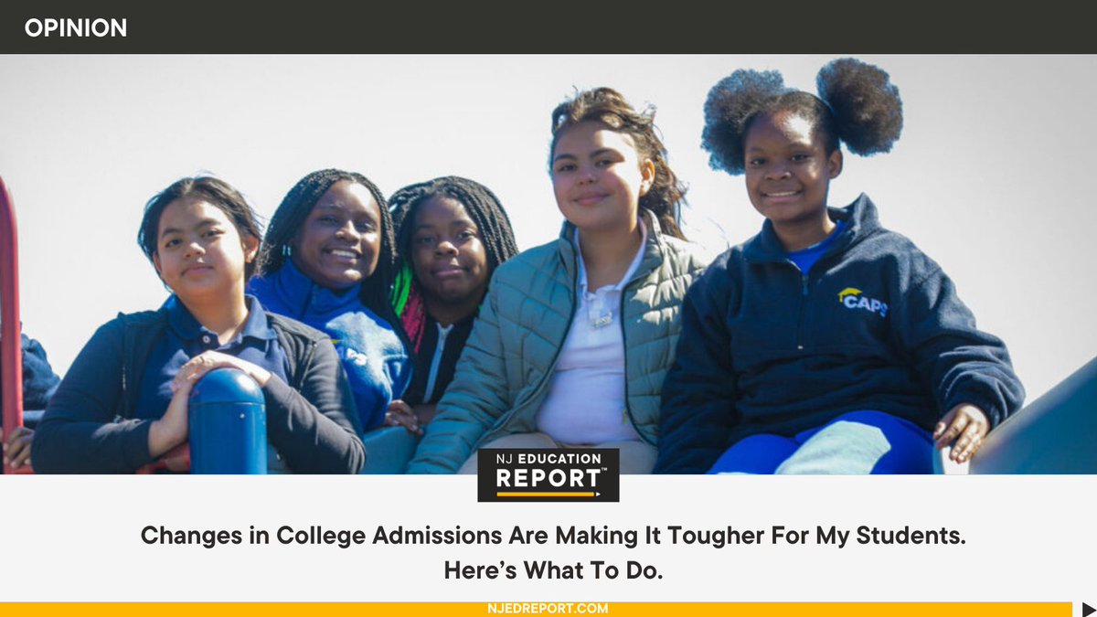 Changes in College Admissions Are Making It Tougher For My Students. Here’s What To Do. njedreport.com/changes-in-col… #NJEdReport #NJSchools @njdotcom @CAPSCentralNJ