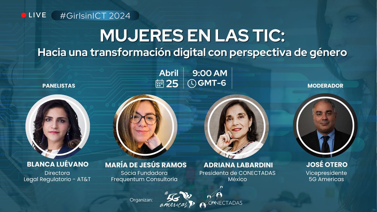 📌 Transmisión en vivo vía Zoom. Mujeres en las #TIC: Hacia una transformación digital con perspectiva de género 🗓️ Jueves 25 de abril de 2024 🕔 9H (hora CDMX) ¡Inscríbete! 👉 buff.ly/3w3lWmR #Conectadas @mjramos_g @LabardiniA @5GA_CALA