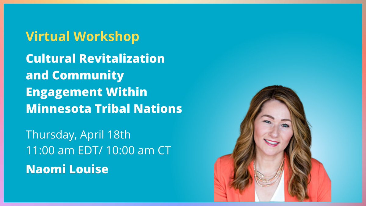 Join Naomi Louise for this hands-on, interactive workshop and examine efforts towards cultural revitalization within Minnesota Tribal Nations and strategies for community engagement and collaboration. @naomiharm Register below! hubz.li/Q02t2-BJ0