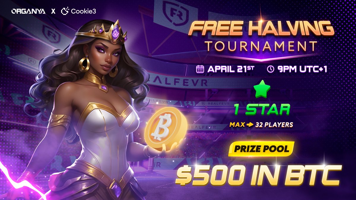 Registrations are now open for the 🆓 Halving Tournament sponsored by @Cookie3_com 🏆 Hurry up, spots will close after 32 players are registered! 🏃‍♂️💨 Download Organya and register now 👇 organya.world/play-now