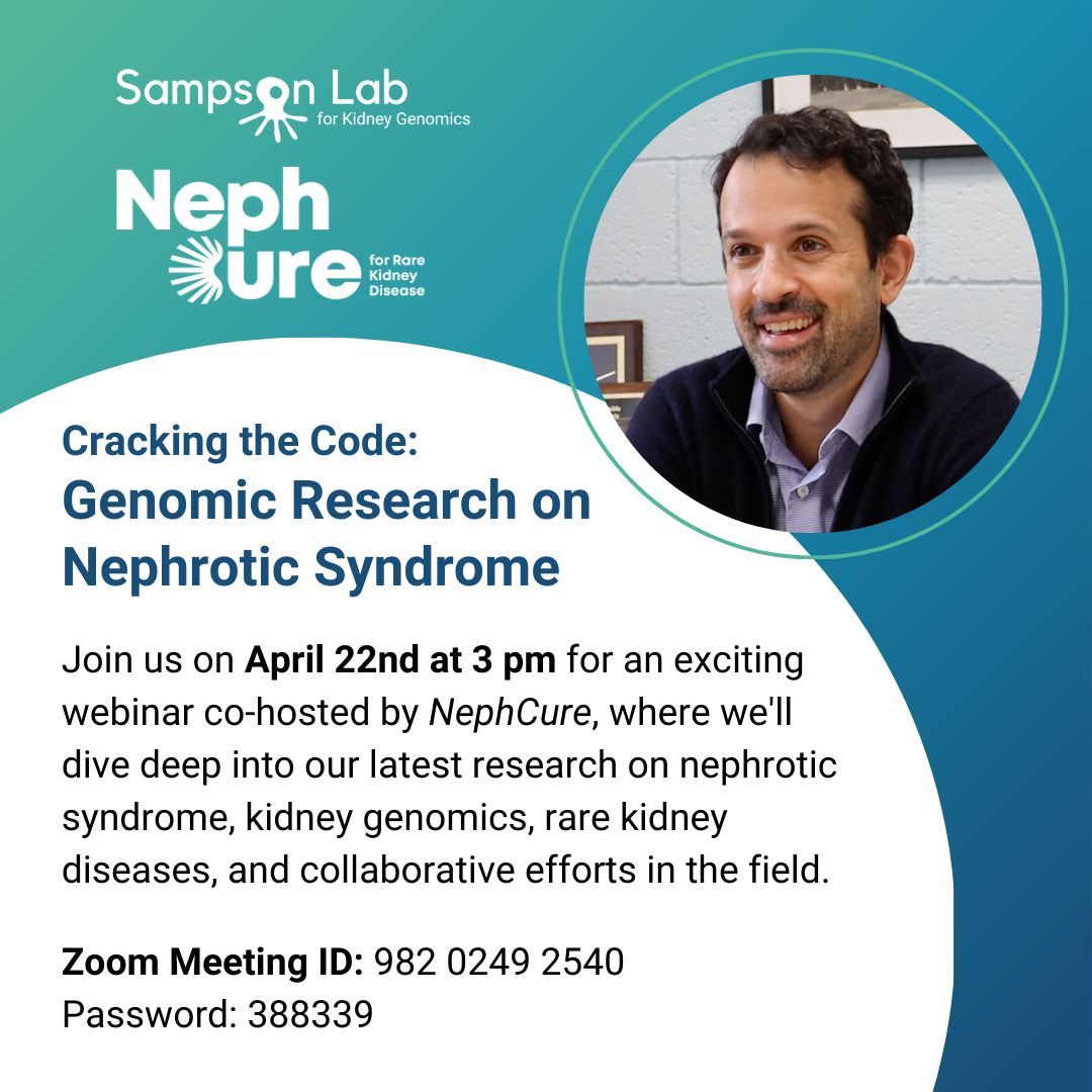 On Monday, April 22nd at 3pm ET, we’re hosting a special webinar with @nephcure and Dr. Matthew Sampson, a Pediatric Nephrologist at @BostonChildrens and @HarvardMed Join us as we delve into the world of #kidneyomics and nephrotic syndrome research. sampsonlab.org