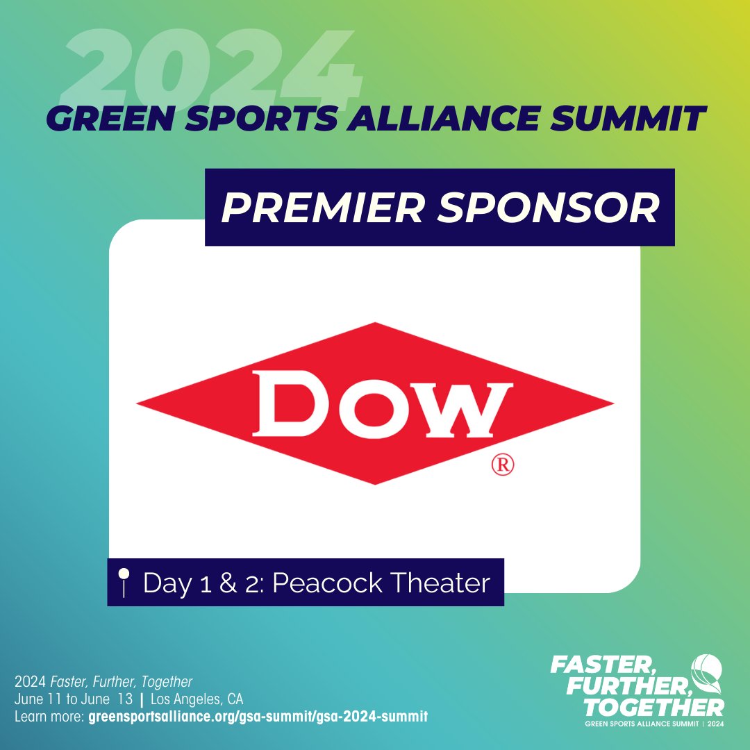 Welcome @downewsroom as a Premier sponsor for 2024 Green Sports Alliance Summit: Faster, Further, Together. Thank you to #DOW for supporting #GreenSports. We look forward to seeing you in LA. Click here to secure your ticket for #24GSASUMMIT 🔗 greensportsalliance.org/gsa-summit/202…