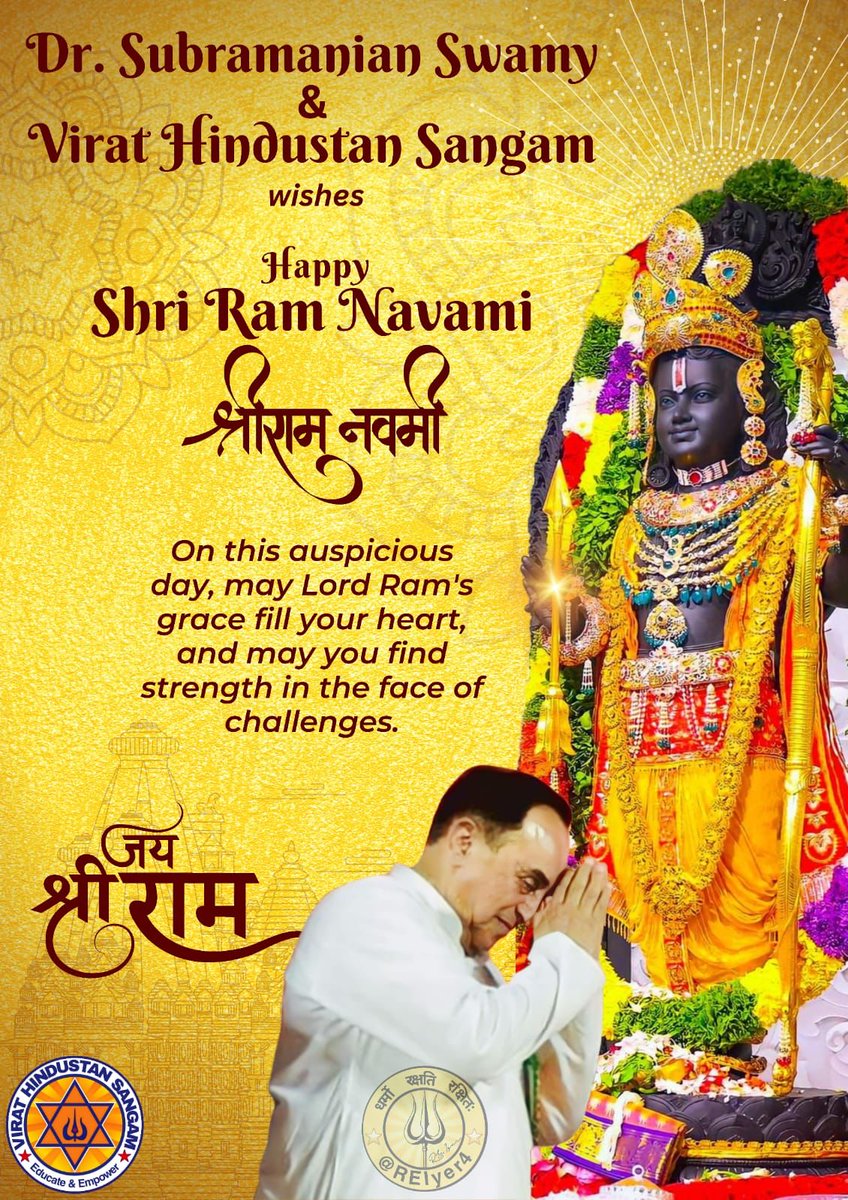 Dr. Subramanian Swamy ji and Virat Hindustan Sangam wishes 𝙃𝙖𝙥𝙥𝙮 𝙍𝙖𝙢 𝙉𝙖𝙫𝙖𝙢𝙞 On this auspicious day, may Prabhu Ram ji bless us with good health. Jai Siya Ram 🕉️ Dr. @Swamy39 @jagdishshetty @vhsindia #रामनवमी